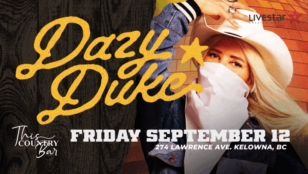 Dazy Duke This Country Bar Kelowna